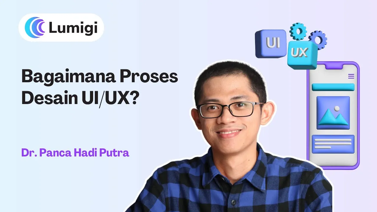 Thumbnail video: Bagaimana proses UI/UX Design? Penjelasan tahapan dan contohnya