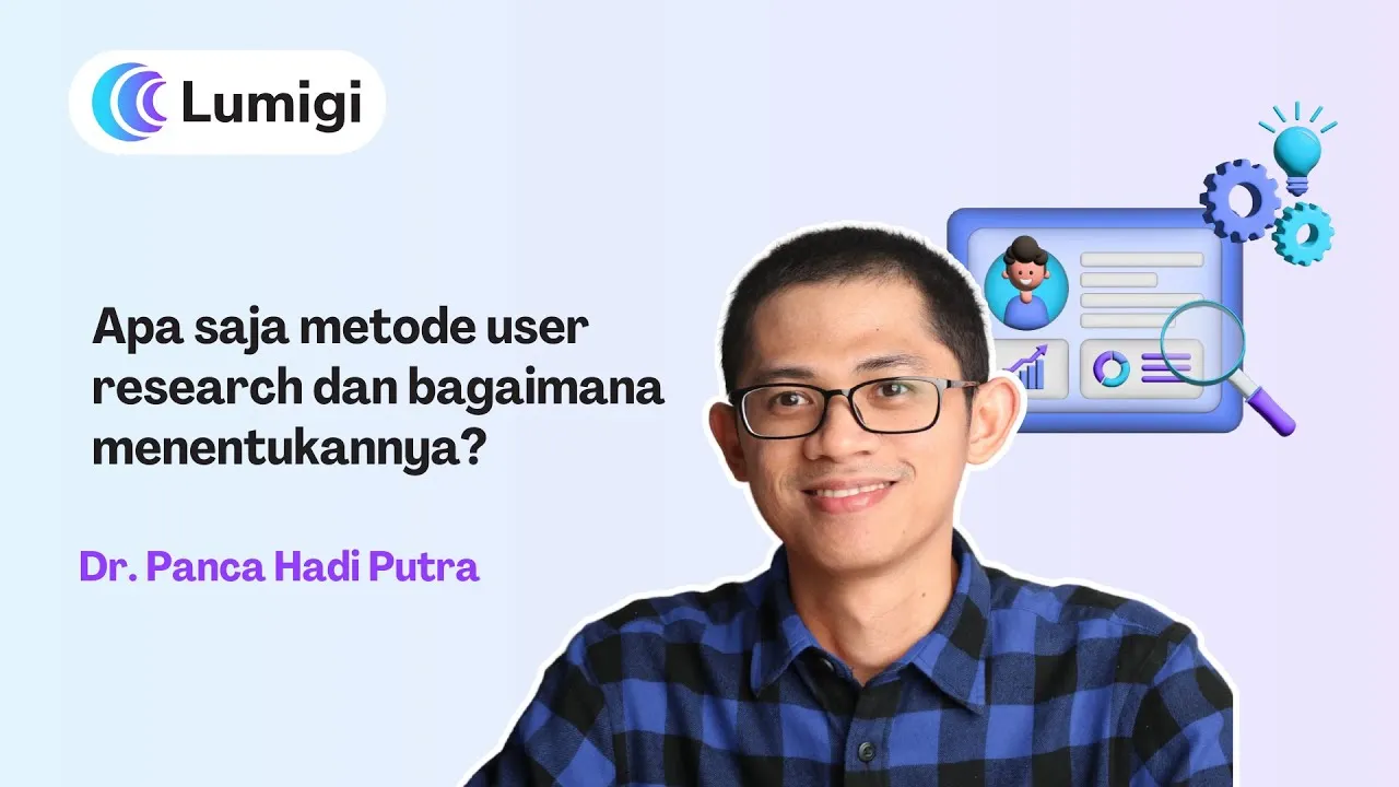 Thumbnail video: Apa saja Metode User Research dan Penerapannya dalam UI/UX Design?